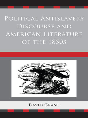 cover image of Political Antislavery Discourse and American Literature of the 1850s